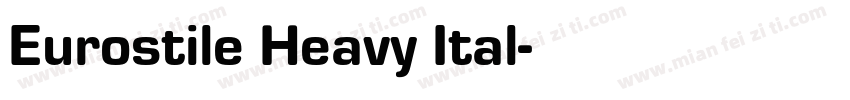 Eurostile Heavy Ital字体转换